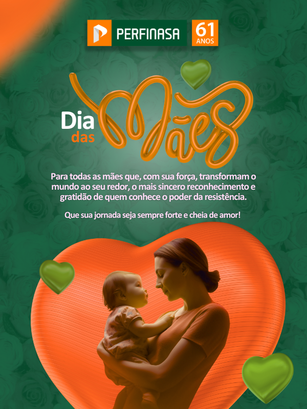 Dia das Mães | Perfinasa